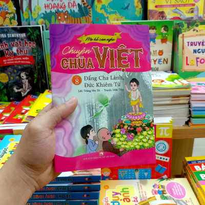 Mẹ Kể Con Nghe - Chuyện Chùa Việt - Tập 8: Đấng Cha Lành, Đức Khiêm Từ