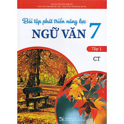 Sách - Bài tập phát triển năng lực Ngữ văn 7 tập 1 (Chân trời)
