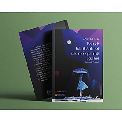 Sách - Bảo Vệ Bản Thân Khỏi Các Mối Quan Hệ Độc Hại - Tủ Sách Gen Z Lightbooks - Angela Sen - Nhà Xuất Bản Phụ Nữ Việt Nam