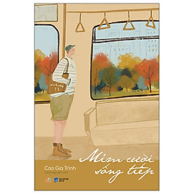 Mỉm Cười Sống Tiếp (Tặng Bookmark)