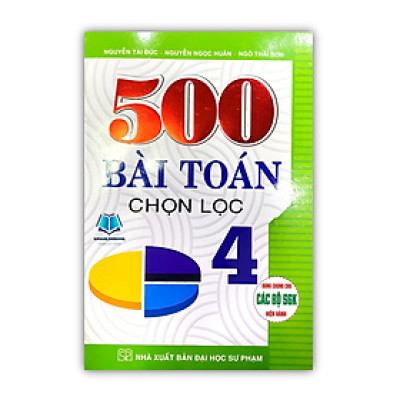 Sách - 500 bài toán chọn lọc 4 ( dùng chung cho các bộ SGK hiện hành )