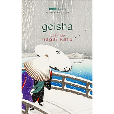  Geisha - Nagai Kafu - NXB Hội Nhà Văn - Tao Đàn