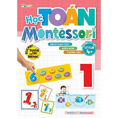 Học Toán Montessori - Tập 1