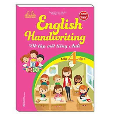 Sách - English Handwriting - Vở tập viết tiếng anh lớp 4 tập 1