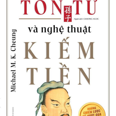 Sách - Binh Pháp Tôn Tử Và Nghệ Thuật Kiếm Tiền (Tái Bản 2025)
