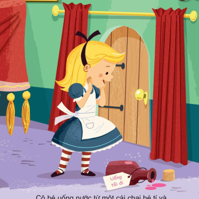 Tác Phẩm Kinh Điển Dành Cho Thiếu Nhi - Alice Ở Xứ Sở Diệu Kỳ