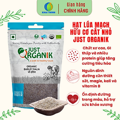 Gạo Lúa Mạch Hữu Cơ Cắt Nhỏ Steel Cut Barley Just Organik White Ăn Kiêng Giảm Cân Xuất Sứ Ấn Độ 500gr