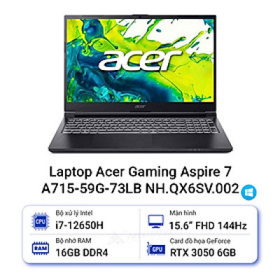 Laptop Acer Aspire 7 A715-59G-73LB NH.QX6SV.002 (Intel Core i7-12650H | RTX 3050 6GB | 15.6 inch FHD IPS 144Hz | 16GB | 512GB | Win 11 | Đen) - HÀNG CHÍNH HÃNG