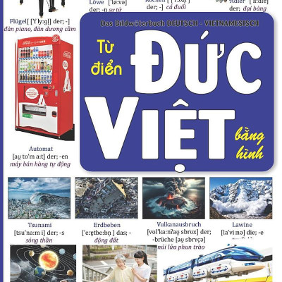 Sách - Das Bildwörterbuch Deutsch-Vietnamesisch - Từ Điển Đức-Việt Bằng Hình