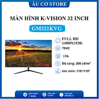 Màn Hình Gaming Kvision 32 inch. Tấm nền IPS | Tần Số 75Hz | Bảo Hành 24 Tháng