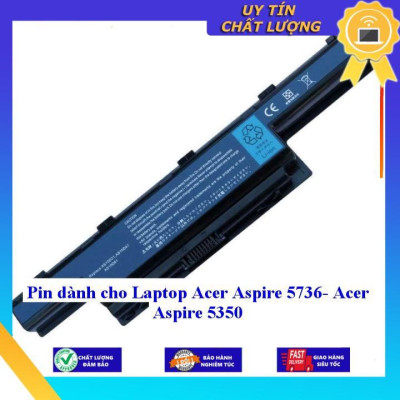 Pin dùng cho Laptop Acer Aspire 5736- Acer Aspire 5350 - Hàng Nhập Khẩu  MIBAT225