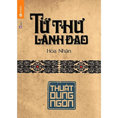 Sách - Tứ Thư Lãnh Đạo - Thuật Dụng Ngôn - Thái Hà Books
