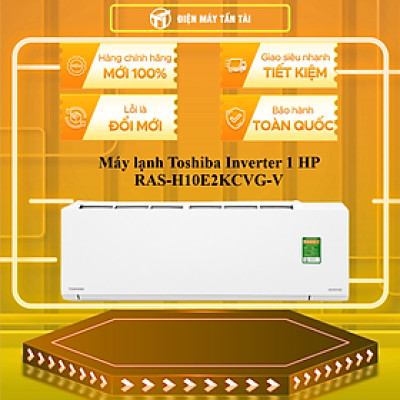 Máy lạnh Toshiba Inverter 1 HP RAS-H10E2KCVG-V Mới 2021 - Hàng chính hãng ( chỉ giao HCM )