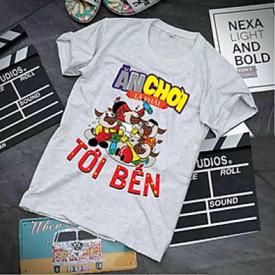 Áo phông phong cách trẻ trung in họa tiết Ăn Chơi là phải Tới Bến form Unisex chất thun đẹp