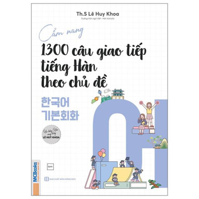 Sách - Cẩm Nang 1300 Câu Giao Tiếp Tiếng Hàn Theo Chủ Đề