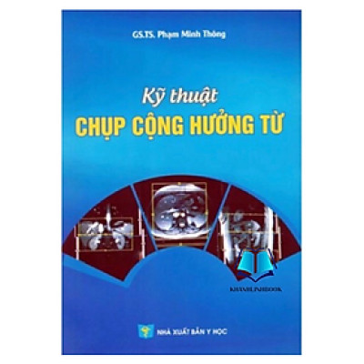 Sách - Kỹ thuật chụp cộng hưởng từ (Y)