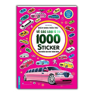Sách - Bách Khoa Toàn Thư Về Các Loại Ô Tô - 1000 Miếng Dán Hình Thông Minh  Xe Ô Tô Thông Dụng - Minh Thắng