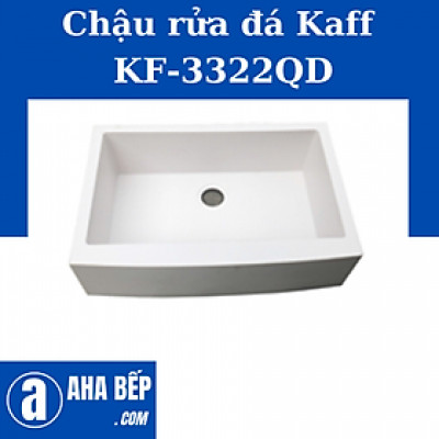 CHẬU RỬA GRANITE KAFF KF-3322QD. Thiết bị chính hãng 