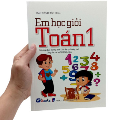 Sách - Em Học Giỏi Toán 1 (Dùng Chung Các Bộ SGK)