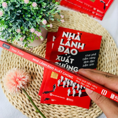 Nhà Lãnh Đạo Xuất Chúng: Khai Phá Tiềm Năng Lãnh Đạo Bẩm Sinh - Bản Quyền