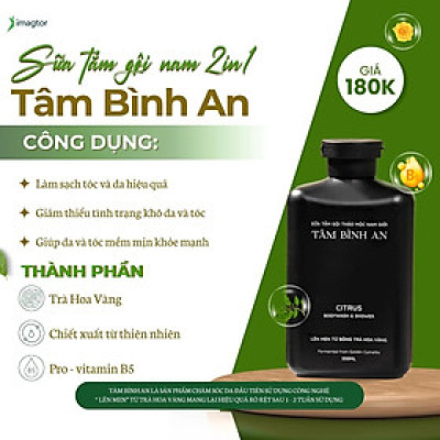  Tắm gội 2in1 Nam (Tâm Bình An) duy nhất đáp ứng các nhu cầu tắm - gội cho phái mạnh - 350ml