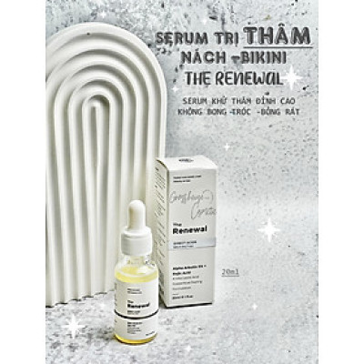SERUM MỜ THÂM NÁM DƯỠNG DA TRẮNG SÁNG CHO DA MẶT - DA BIKINI THE RENEWAL  20ML