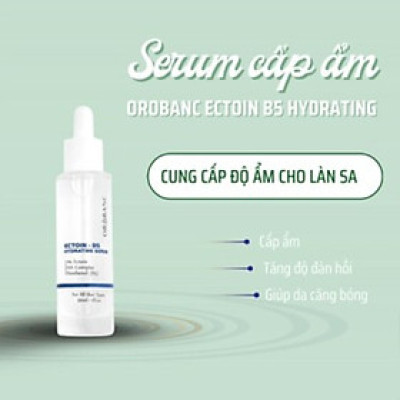 Tinh chất cấp ẩm, căng bóng da Orobanc Ectoin B5 Hydrating serum 30mL
