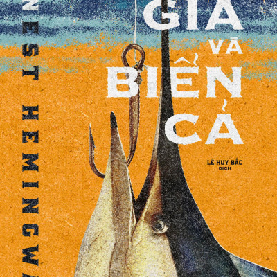 Ông Già Và Biển Cả (Tái Bản 2023)