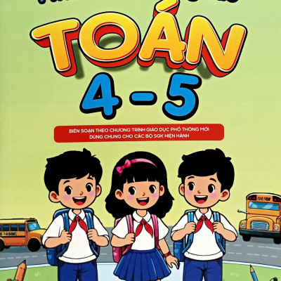 Phát Triển Và Nâng Cao Toán 4 - 5 (Theo Chương Trình GDPT Mới)