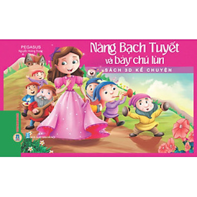 Sách 3D Kể Chuyện - NÀNG BẠCH TUYẾT VÀ BẢY CHÚ LÙN