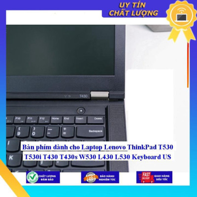 Bàn phím dùng cho Laptop Lenovo ThinkPad T530 T530i T430 T430s W530 L430 L530 - Hàng Nhập Khẩu New Seal