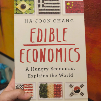 Sách - Edible Economics: A Hungry Economist Explains The World by Ha-Joon Chang