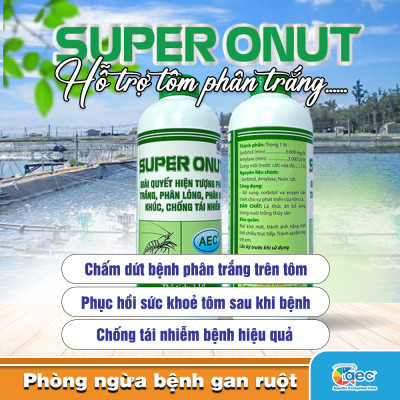 Chế phẩm thảo dược Super Onut – Duy trì hệ vi sinh cho tôm cá