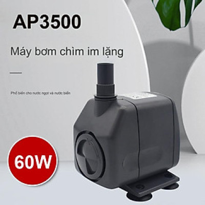 Máy bơm nước AP3500 60W, 3000LH dùng cho bể cá, hồ thủy sinh, hòn non bộ, thủy canh... Hàng chuẩn loại 1. Siêu bền, tiết kiệm điện. Bảo hành uy tín