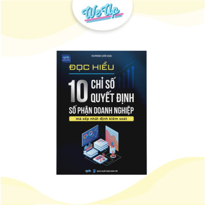 Combo 2 sách: 10 chỉ số quyết định số phận doanh nghiệp và  8 cách huy động vốn dành cho doanh nghiệp (Weupbooks)