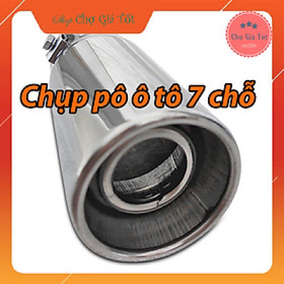 Chụp đuôi pô tròn cho ống xả ô tô 7 chỗ (Đường kính lắp 6.5 cm)