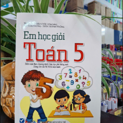 Em Học Giỏi Toán 5 (Dùng Chung Các Bộ SGK)