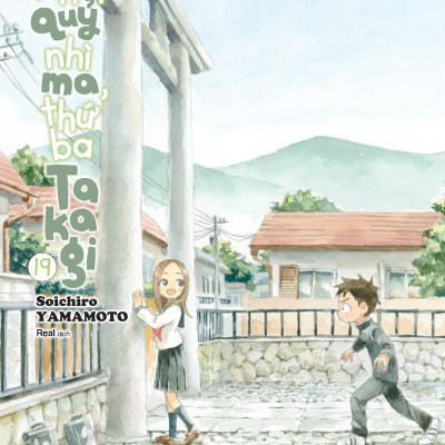 Nhất Quỷ Nhì Ma, Thứ Ba Takagi - Tập 19 - Tặng Kèm Postcard