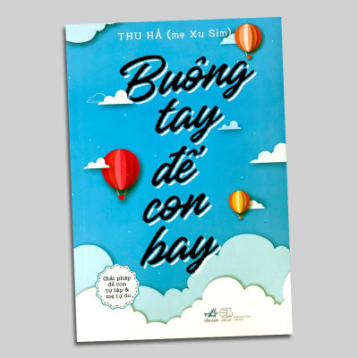 Sách - Buông Tay Để Con Bay