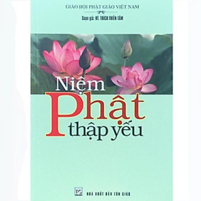 Sách - Niệm Phật Thập Yếu - Tổ In Ấn Kinh Phật