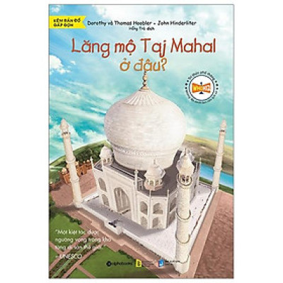 Lăng Mộ Taj Mahal Ở Đâu? (Tái Bản 2023)