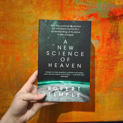 Sách - A New Science of Heaven: How the new science of plasma physics is shedding light on spiritual experience by Robert Temple
