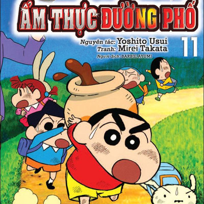 Shin - Cậu Bé Bút Chì - Truyện Dài - Tập 11 - Cuộc Giải Cứu Ẩm Thực Đường Phố (Tái Bản 2024)