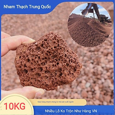 10KG Đá nham thạch đỏ Trung Quốc cỡ to lọc nước cho bể cá cảnh