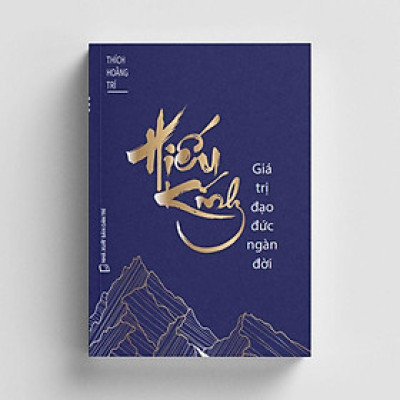Sách - Hiếu Kính - Giá Trị Đạo Đức Ngàn Đời - Thích Hoằng Trí - Vĩnh Nghiêm Books