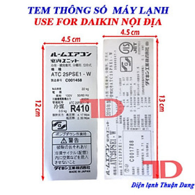 Tem thông số dành cho máy lạnh DAIKIN nội địa 