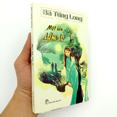 Bà Tùng Long - Một Lần Lầm Lỡ