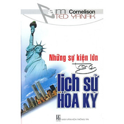 Những Sự Kiện Lớn Trong Lịch Sử Hoa Kỳ